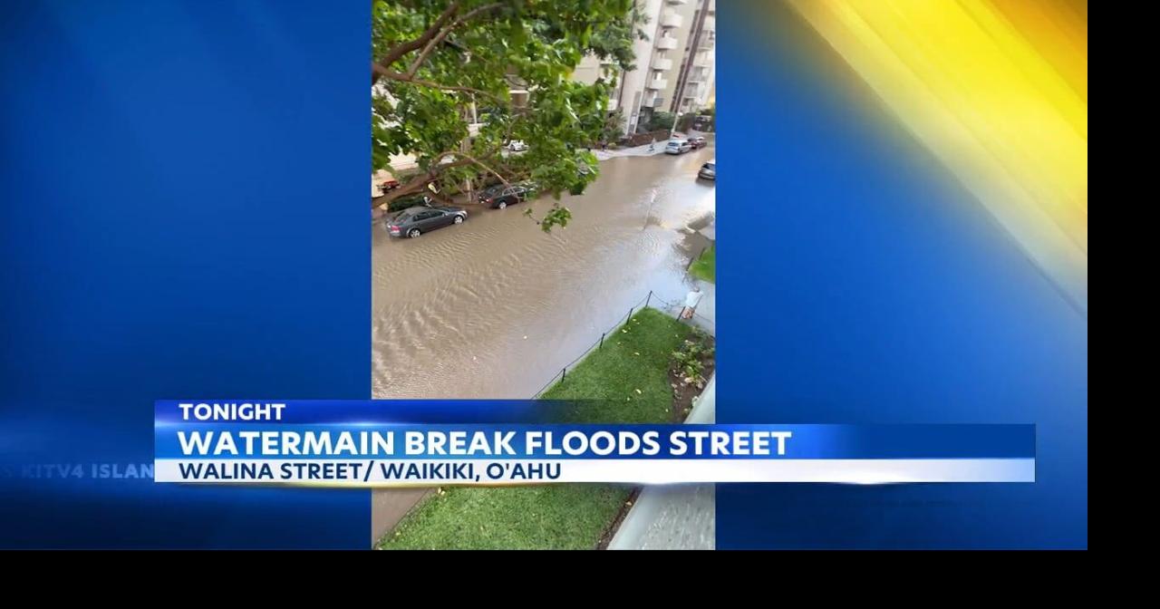 Water main break floods Walina Street in Waikiki News