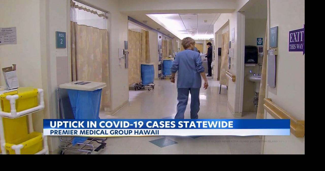 COVID cases go up across Hawaii due to new strain News