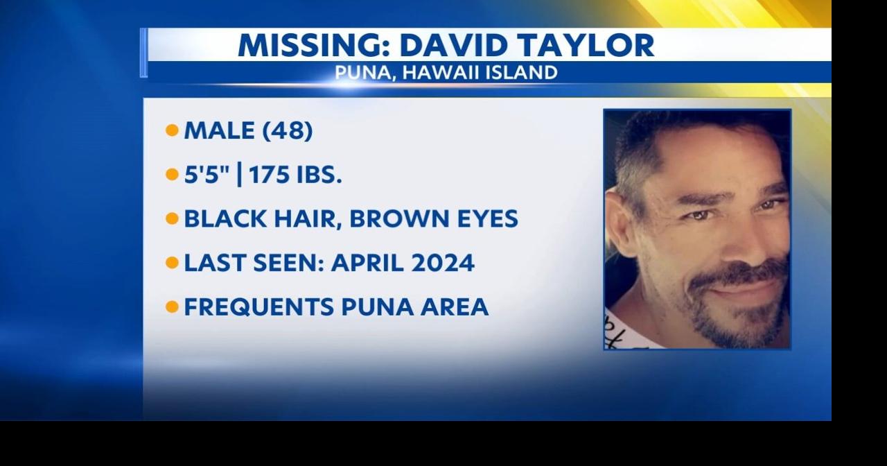 Hawaii Island Police seek missing 48-year-old David Taylor | Video ...