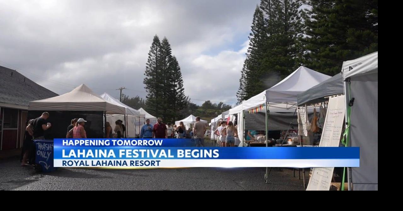Lahaina Festival kicks off tomorrow with music art and holiday