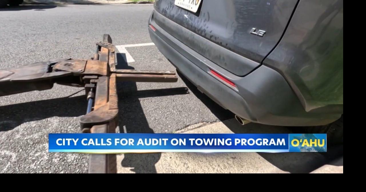 Honolulu Council calls for audit of city towing program