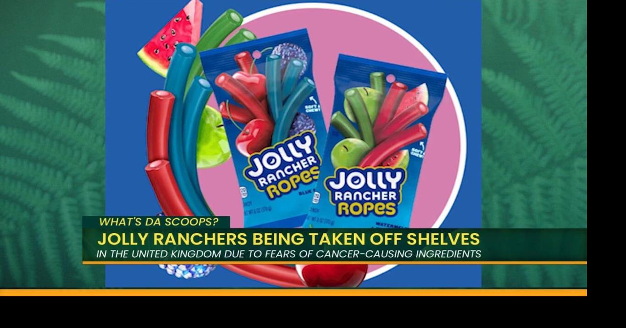 What’s Da Scoops with the Jolly Ranchers ban in the U.K.?? | News