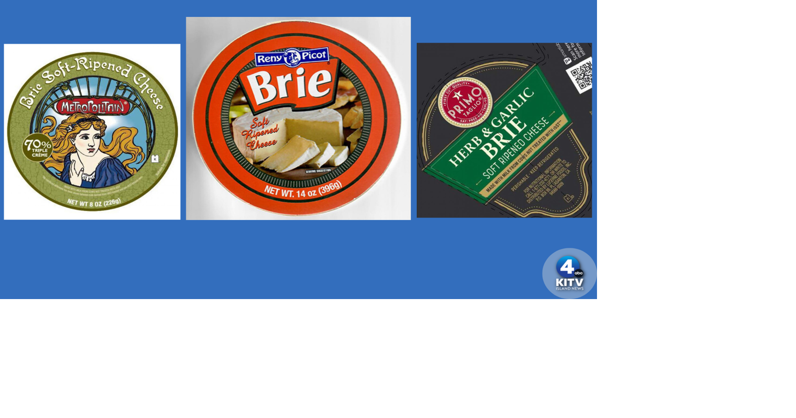 FDA issues recall on Brie cheeses sold at Whole Foods and Safeway after possible listeria