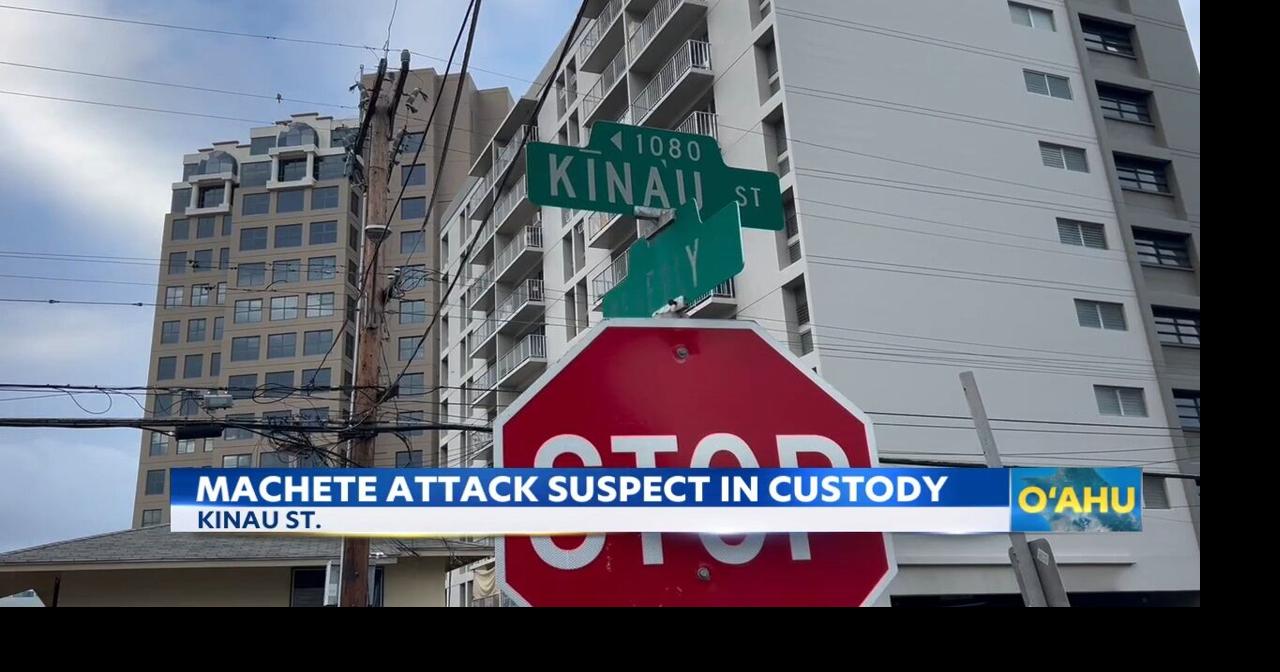 Man arrested for attempted murder after machete attack in Honolulu ...