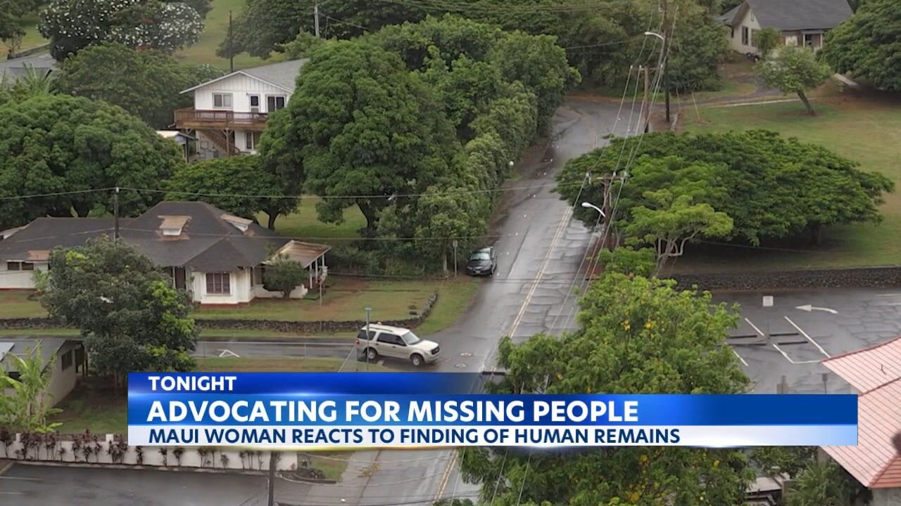 Human Remains Found On Maui, Missing Persons Advocates Emphasizes This ...