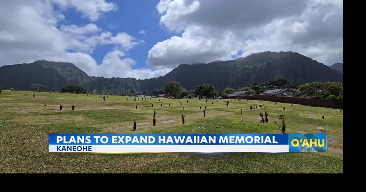 Hawaiian Memorial Park Expansion Plan Includes Cultural Preserve