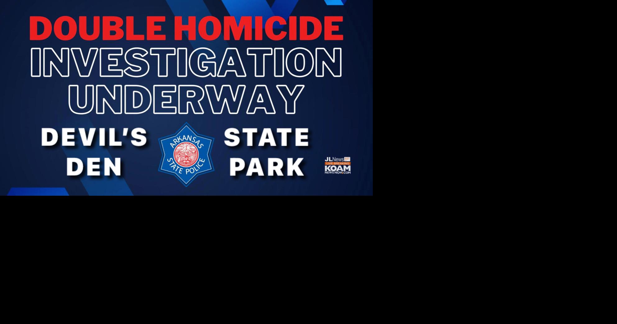 Double homicide at Devil’s Den State Park, suspect at large | Crime ...
