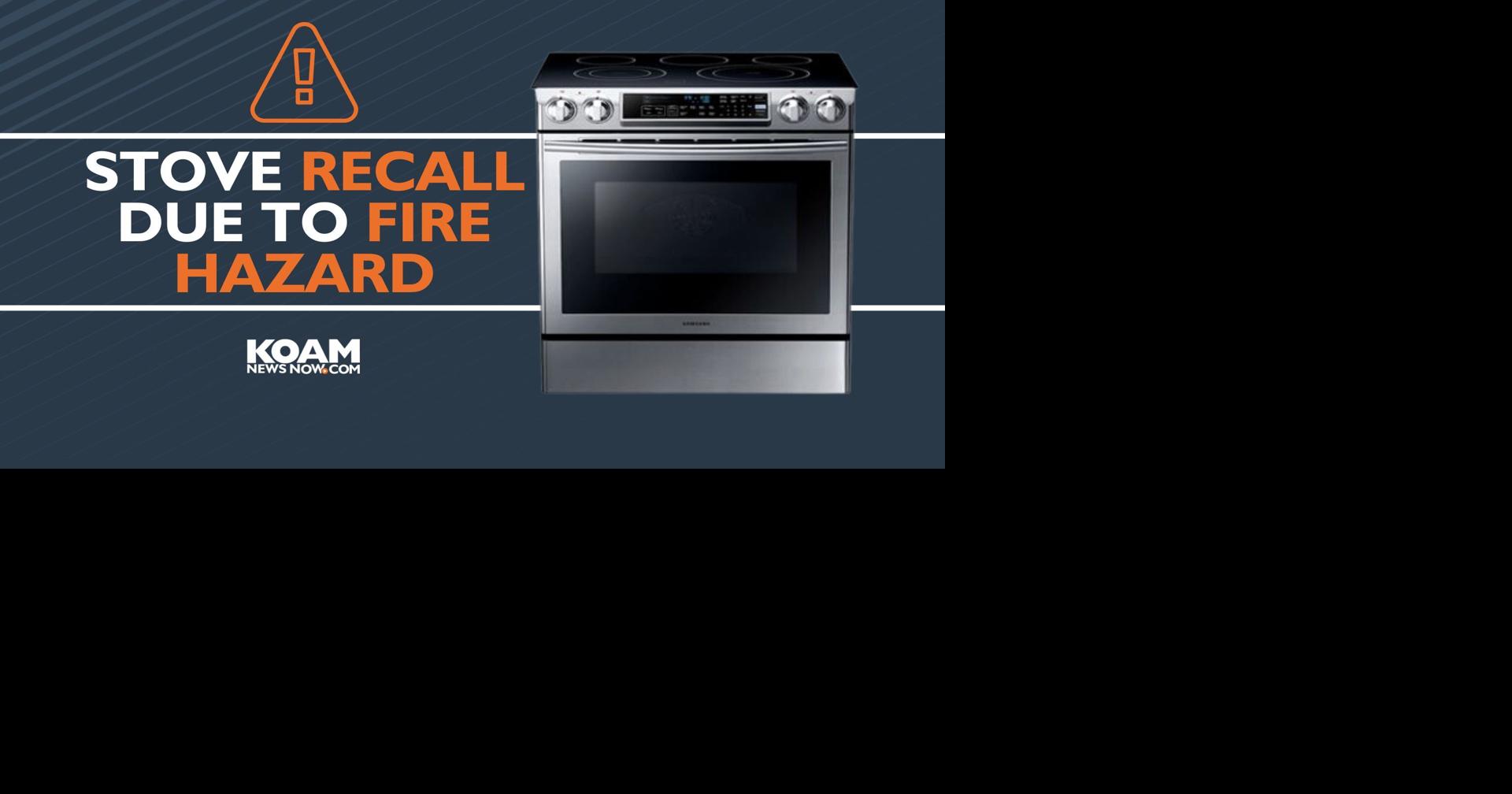 Samsung recalls more than 1M stoves due to fire hazard Recalls