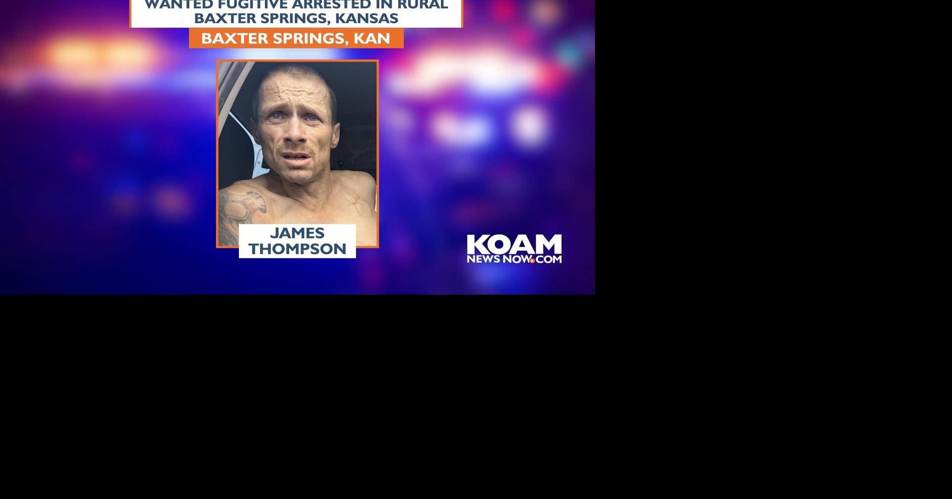 Wanted fugitive arrested in rural Baxter Springs, Kansas | News ...