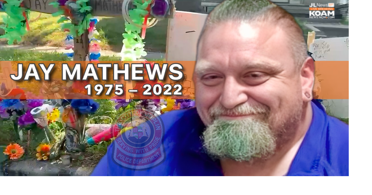 Unsolved Homicide in Joplin: Jay Mathews | Joplin News First ...