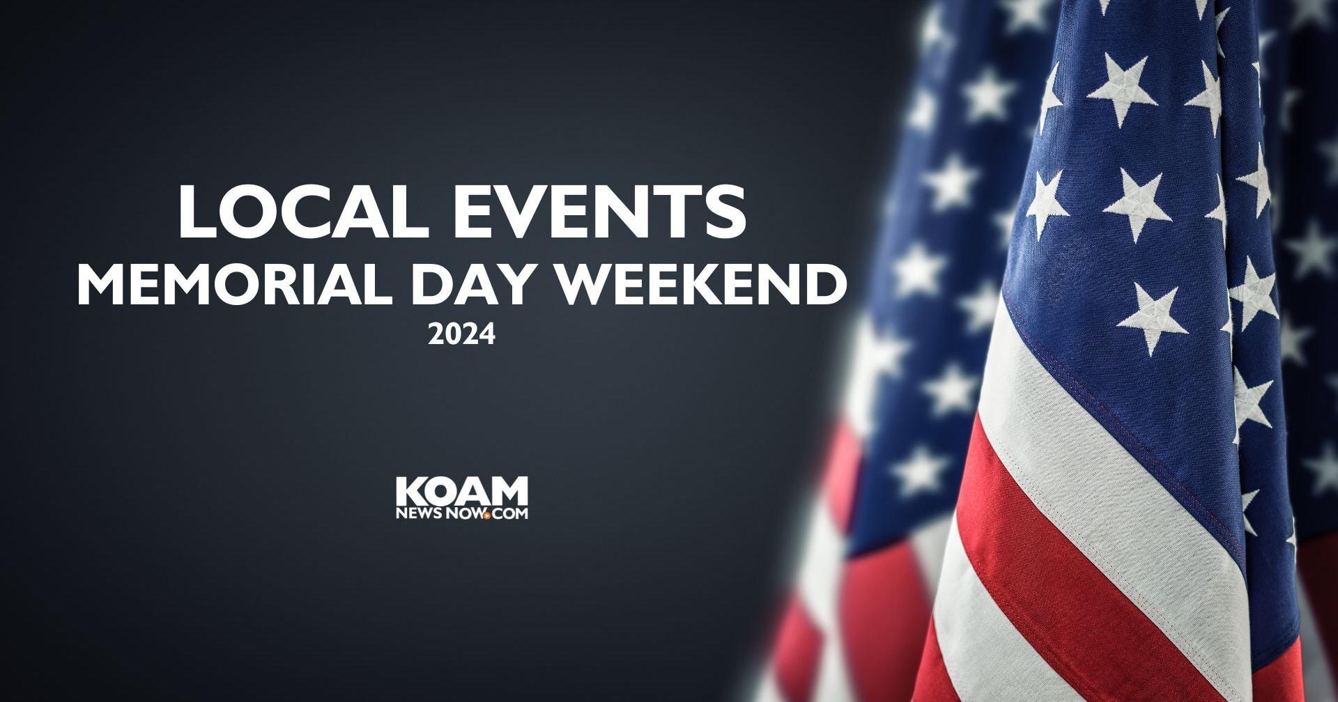 Local community events going on during Memorial Day Weekend - Vimarsana News