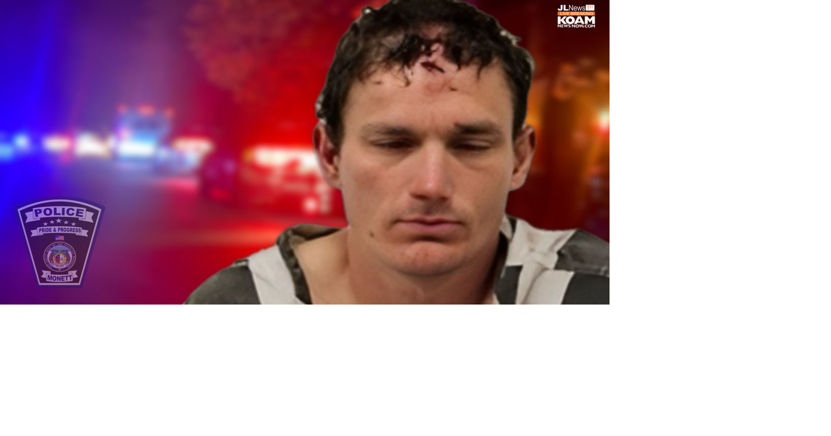 Monett man arrested after standoff, charged in violent attack on young ...