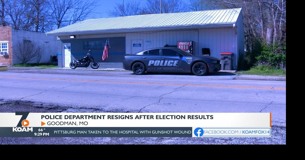 Goodman Police resigns after mayoral election News