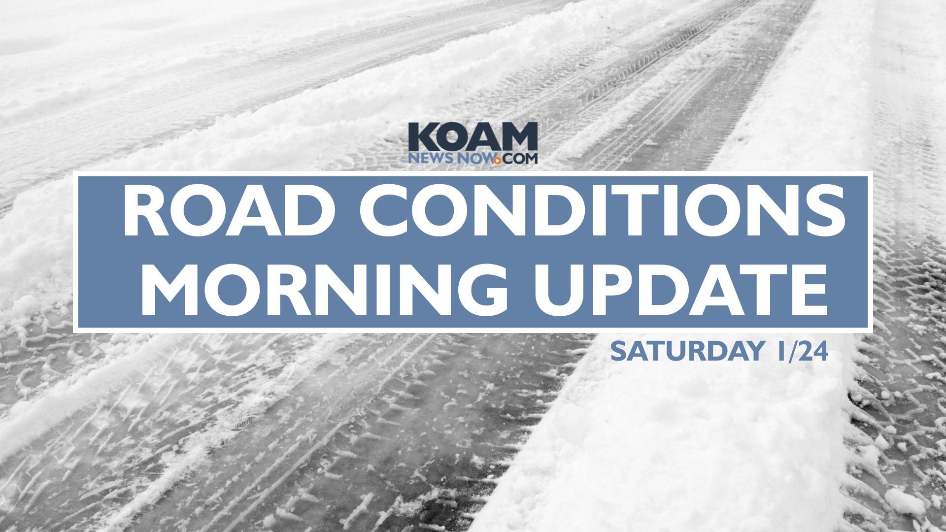 Most major roads in 4-States partially snow covered; Here's a breakdown ...