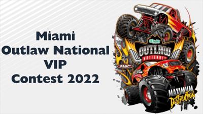 Miami Outlaw National VIP Contest 2022