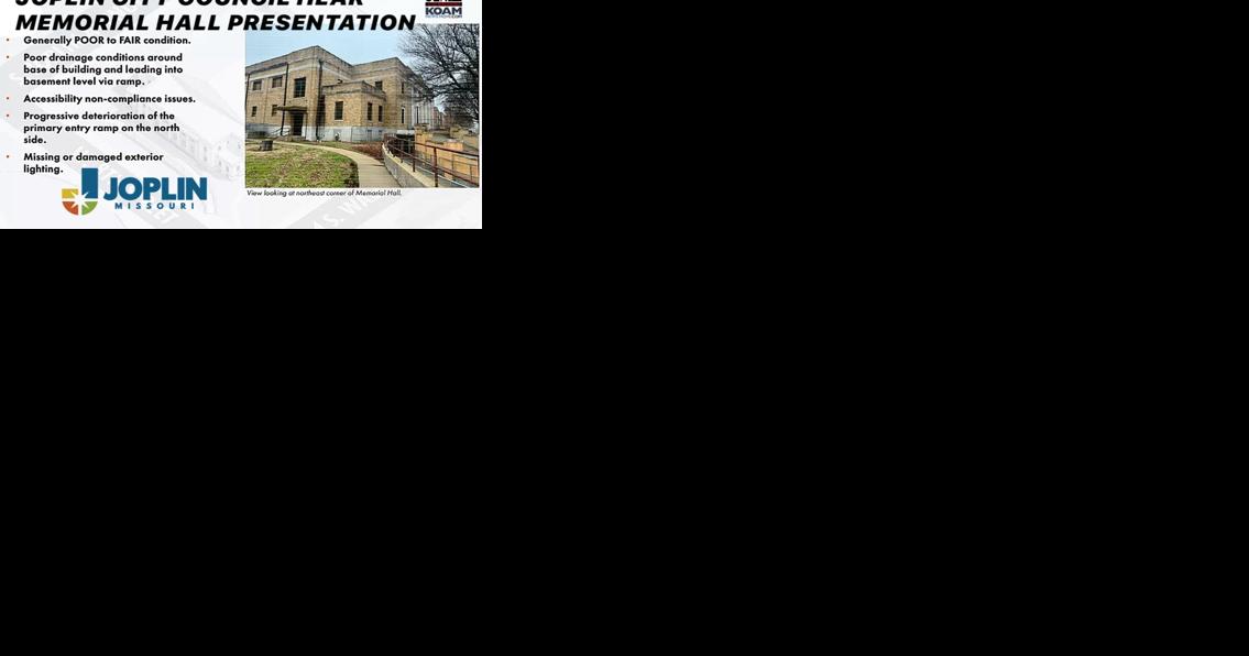 Joplin City Council meeting for May 6, 2024; Joplin Memorial Hall condition update and proposals - Vimarsana News
