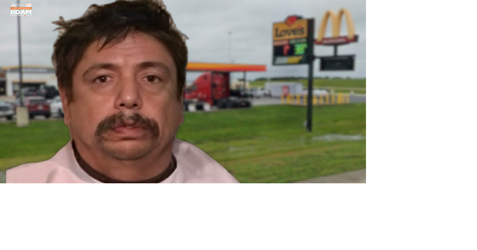 Wisconsin man charged Kidnapping at Love's Travel Stop Neosho