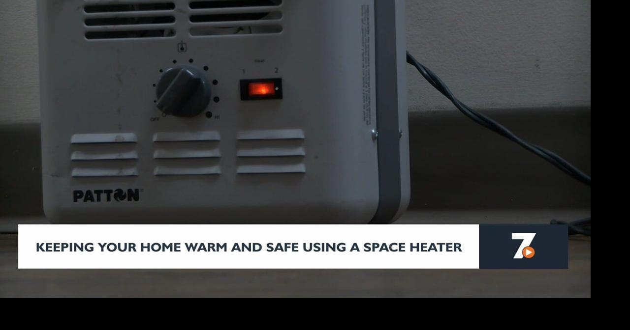 Keeping your home warm and safe while using a space heater Local News
