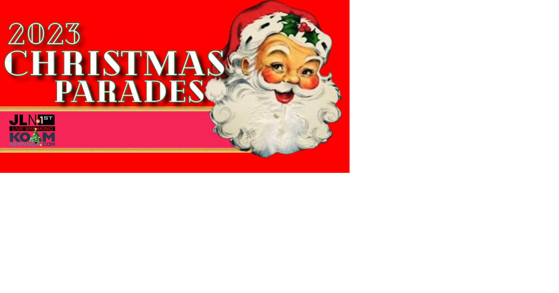2023 Christmas Parades from KOAM News Now and Joplin News First