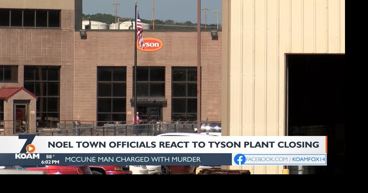 Noel city officials open up about tyson plant shutting down Local