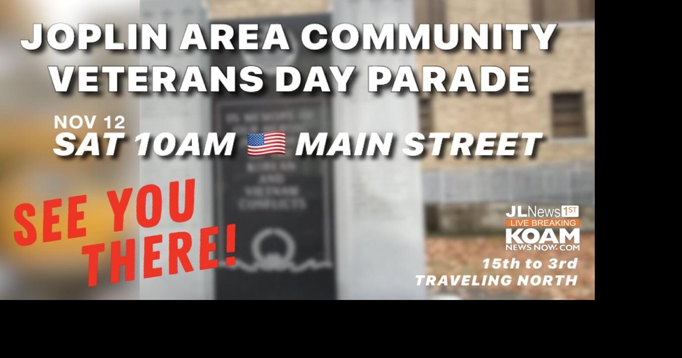 See the full Joplin Area Community Veterans Day Parade Events