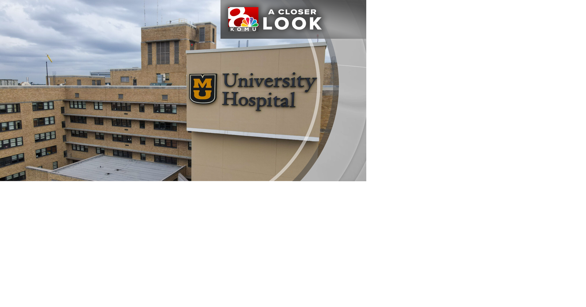 A closer look at the MU Health Care and Anthem split | A Closer Look ...