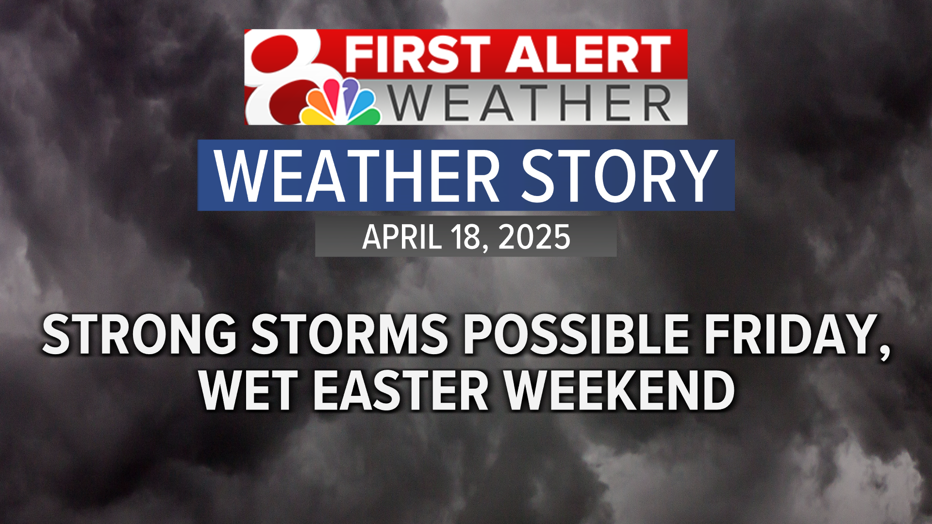 Forecast: Tracking storms Friday, heavy rain Easter weekend | Weather ...