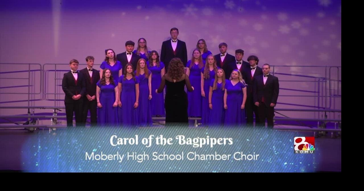 Moberly High School Chamber Choir - Carol of the Bagpipers - Holiday ...