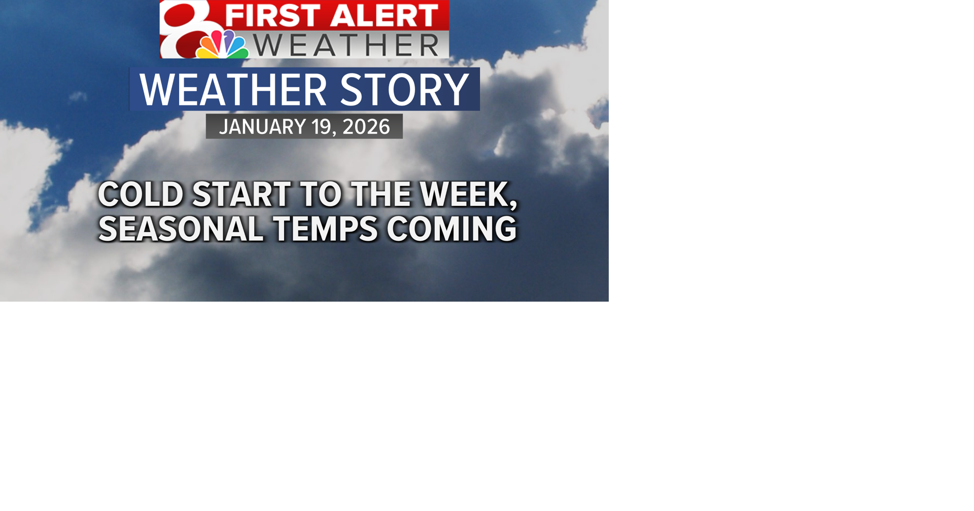 Forecast: Very cold start to the week, midweek warm-up | Weather | komu.com