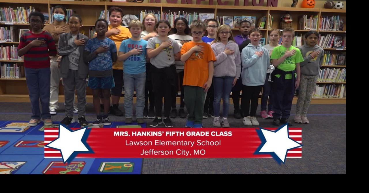 Lawson Elementary School Mrs. Hankins' 5th Grade Class Daily Pledge