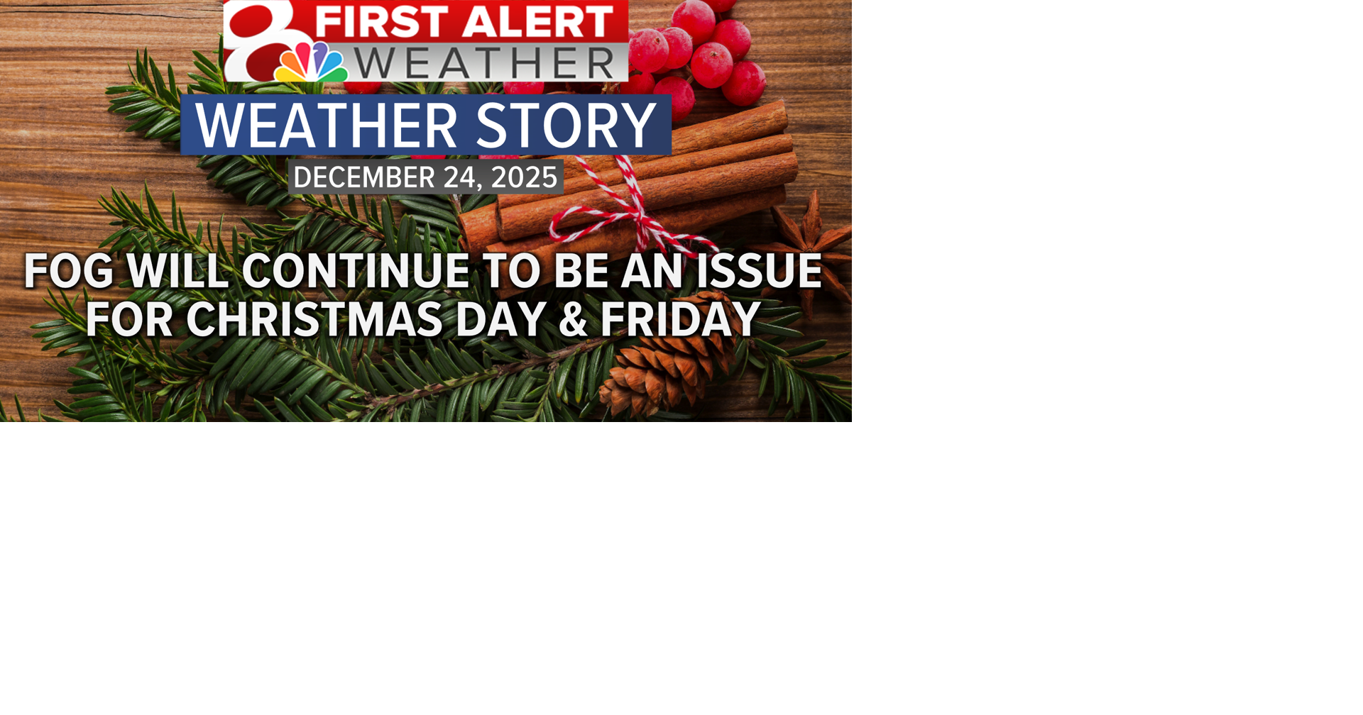 Forecast: A mild Christmas day paired with a warm end to the week ...