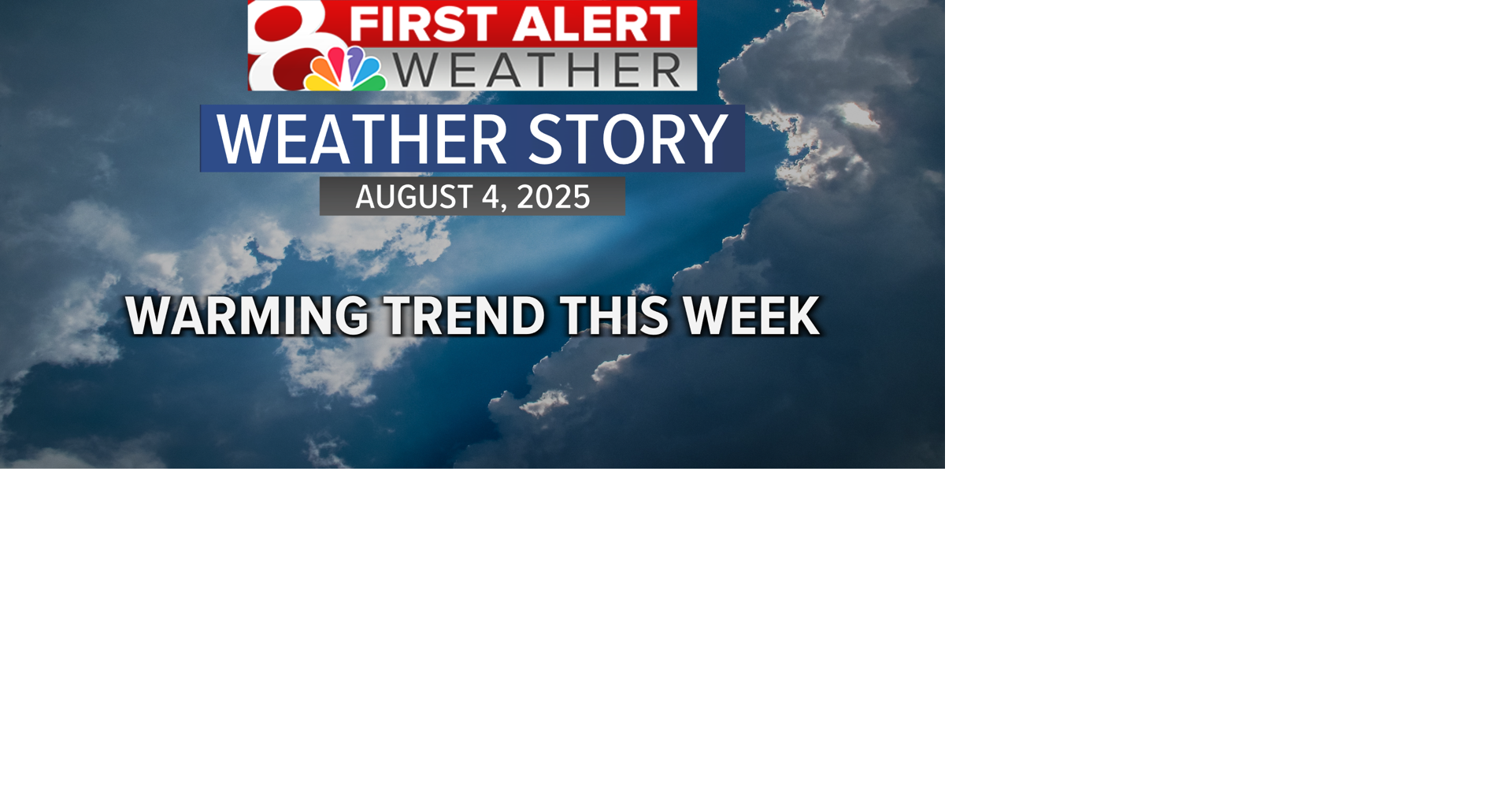 Forecast: A weekday warm up is on the way | Weather | komu.com