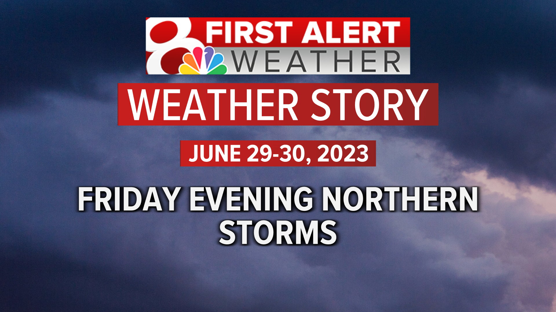 Forecast: Strong To Severe Storms Possible Friday Evening | Weather ...