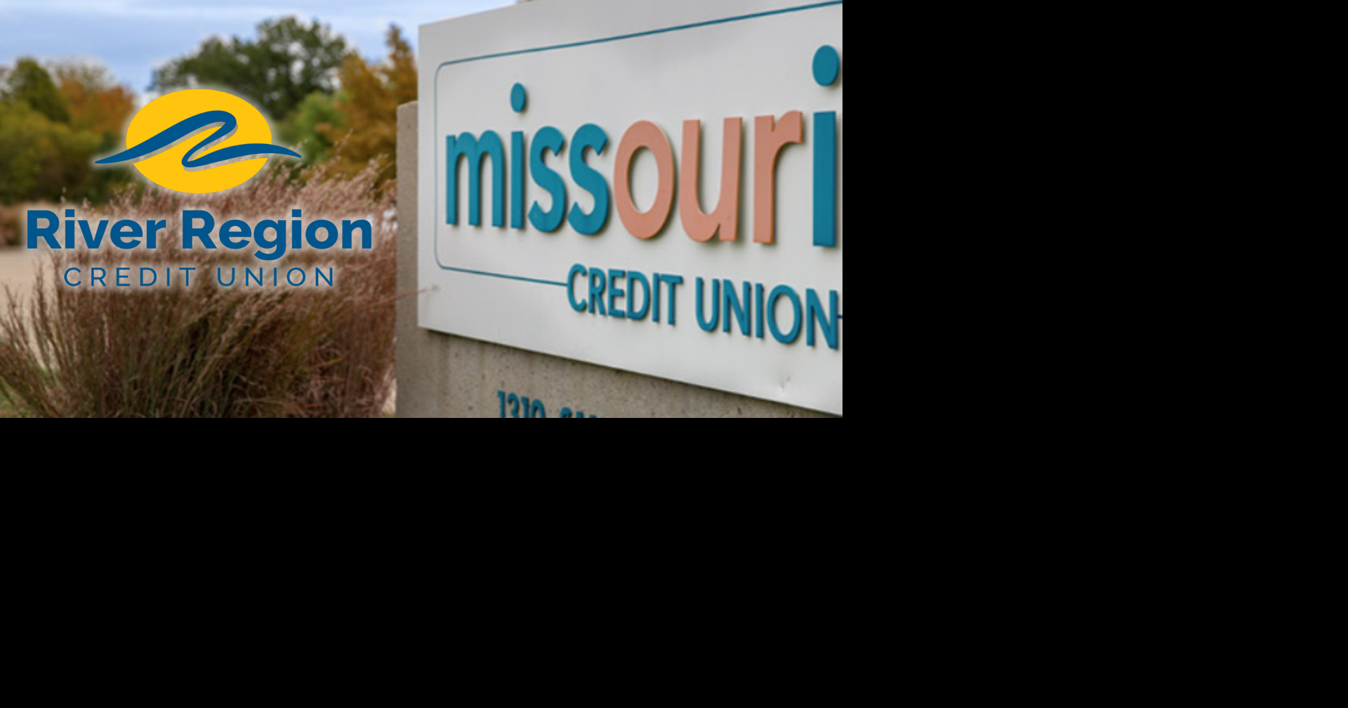 River Region Credit Union Awaits Approval to Acquire Missouri Credit Union