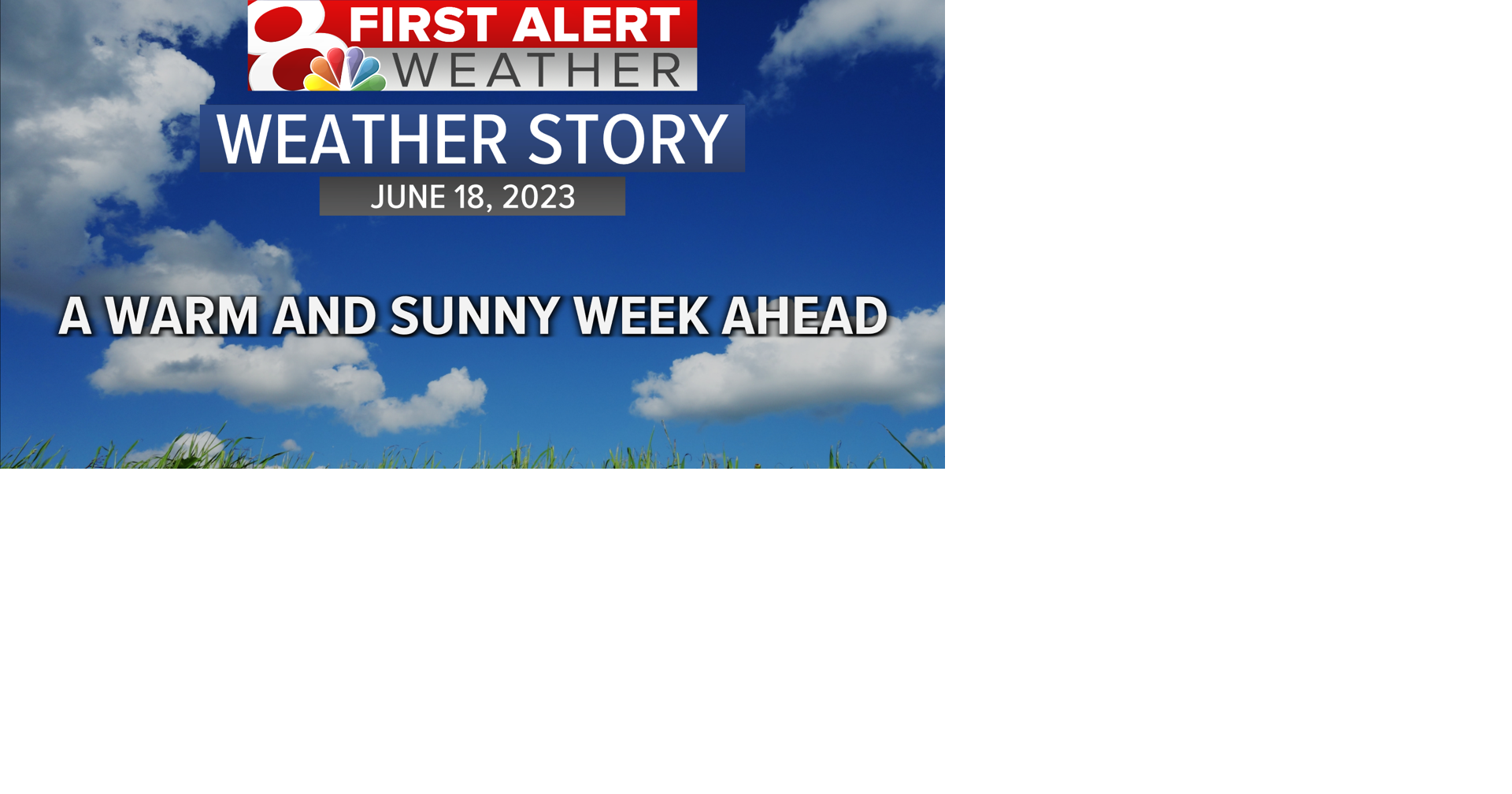 Forecast: A warm and sunny week ahead of us | Weather | komu.com