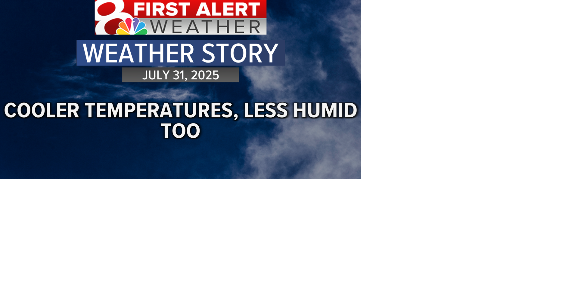 Forecast: Cooler temperatures, less humid too | Weather | komu.com