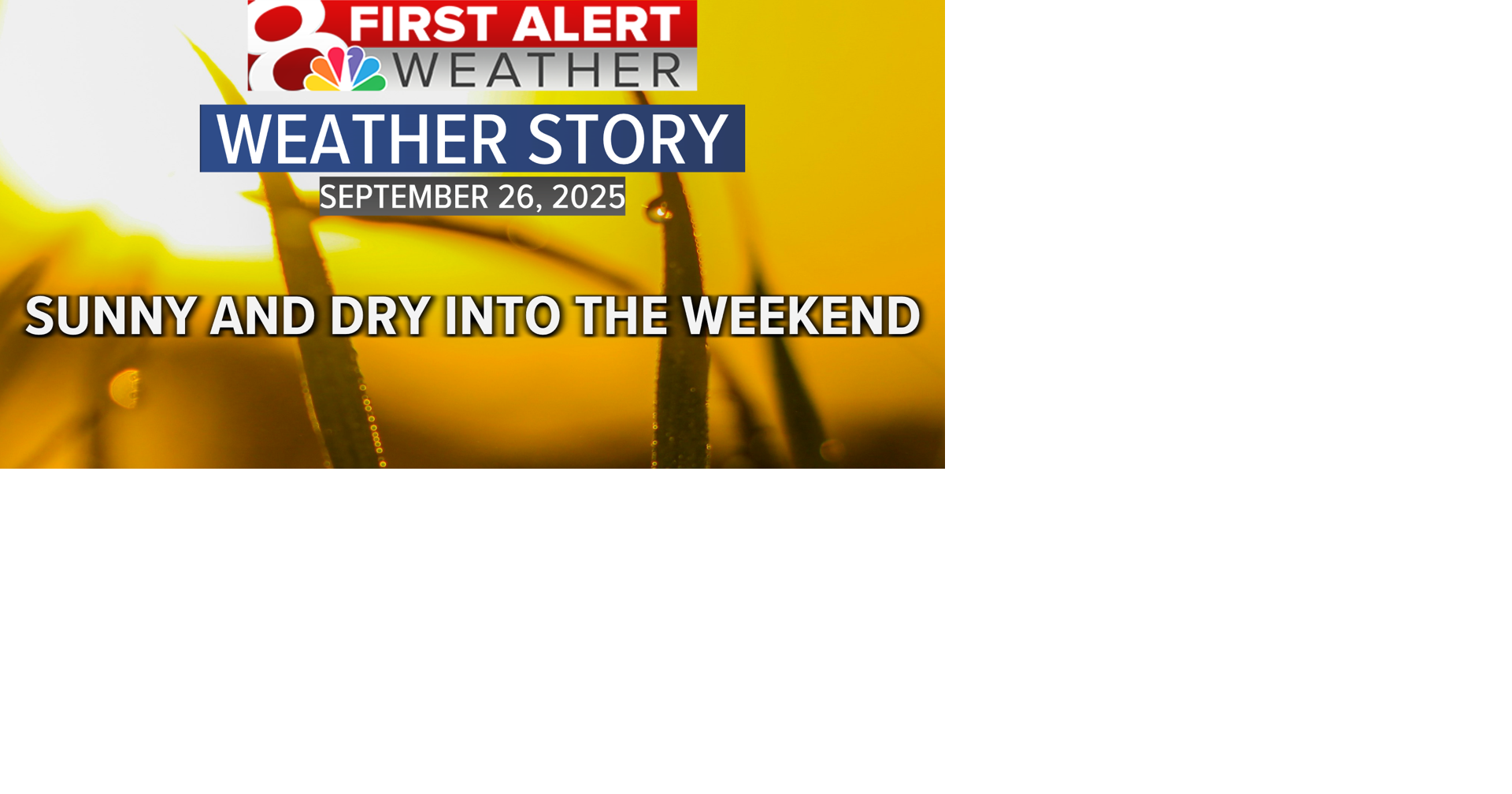 Forecast: Dry and sunny into the weekend | Weather | komu.com