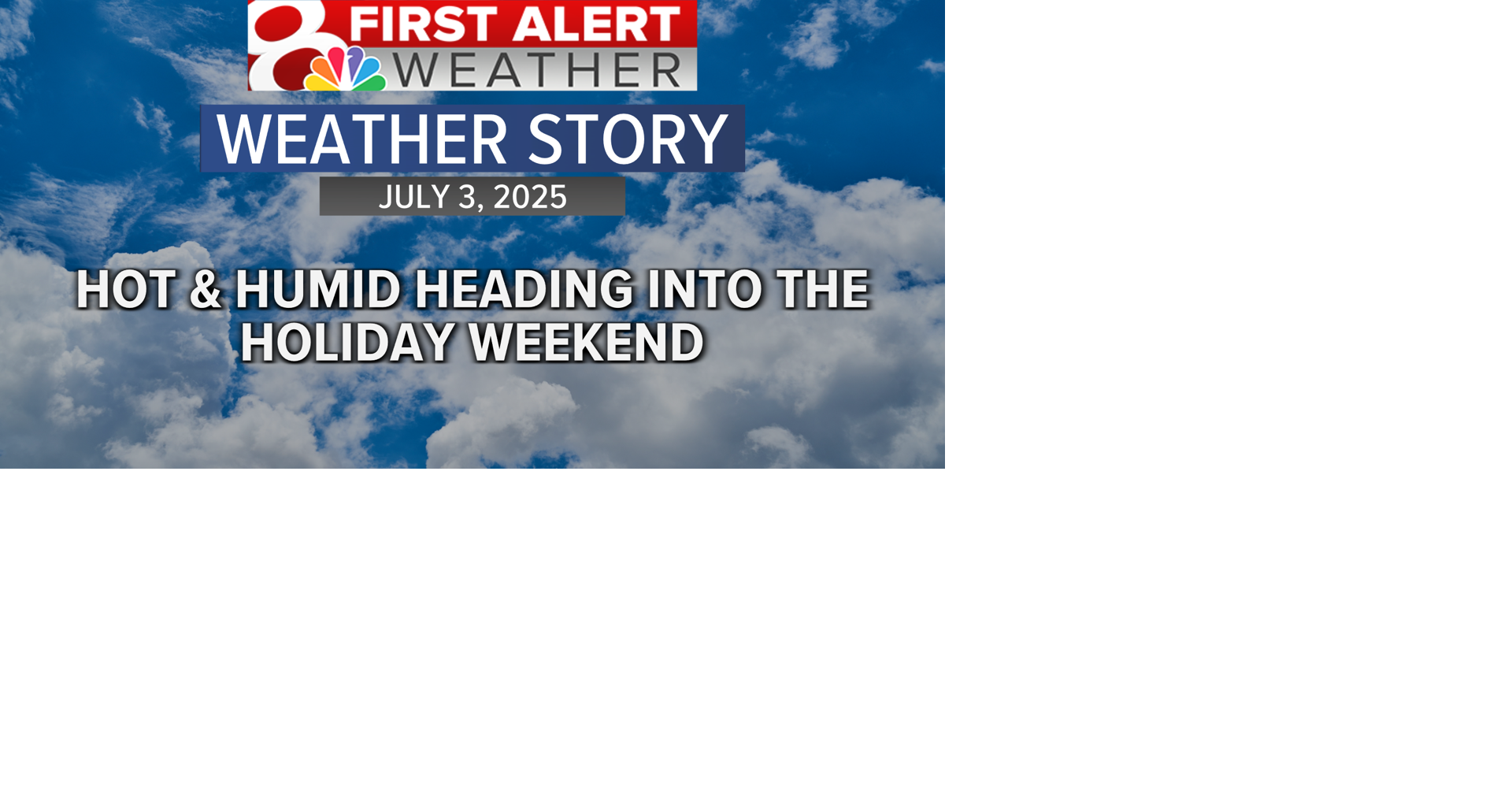 Forecast: Warming up for the 4th of July weekend | Weather | komu.com