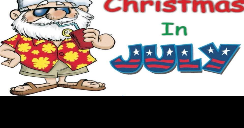 Christmas In July Quotes Christmas In July Parade Planned For July 6 | Thestar | Kpcnews.com