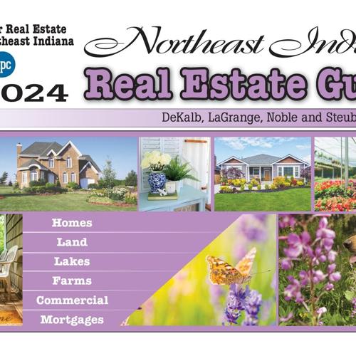 Northeast Indiana Real Estate Guide May 2024