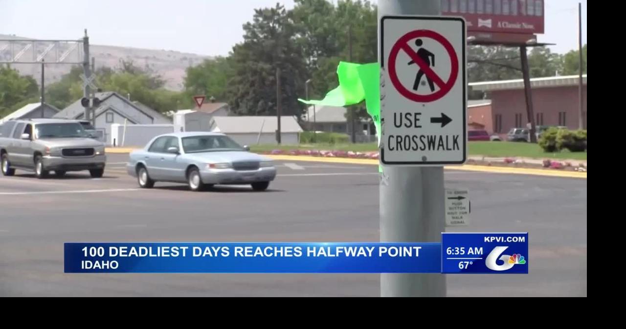 The 100 Deadliest Days is Reaching its Halfway mark | Local News | kpvi.com