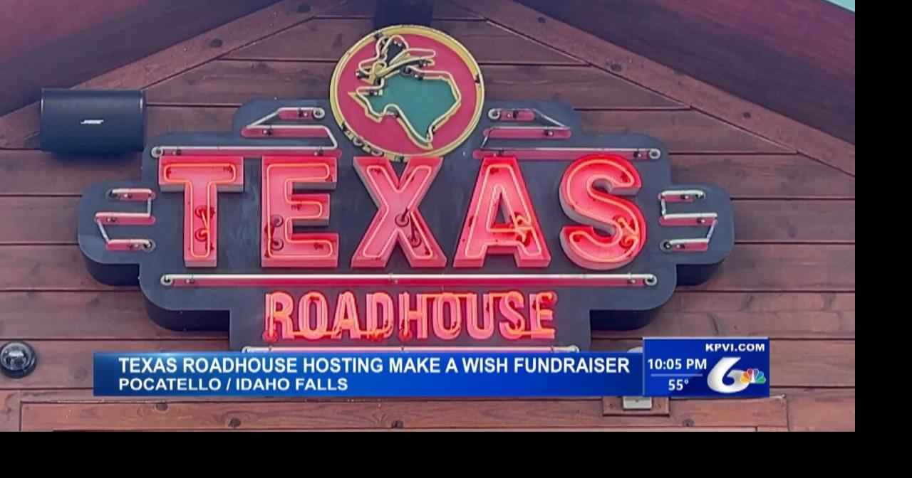 Idaho Texas Roadhouse locations hosting Make A Wish fundraiser | Local ...