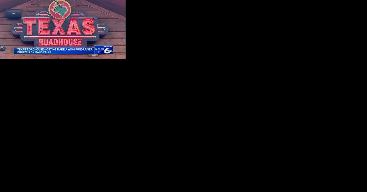 Idaho Texas Roadhouse locations hosting Make A Wish fundraiser - Vimarsana News