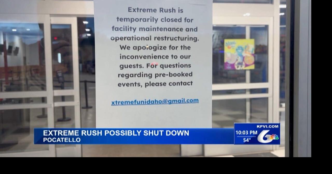 Details on Extreme Rush Closure Remain Unclear | News | kpvi.com