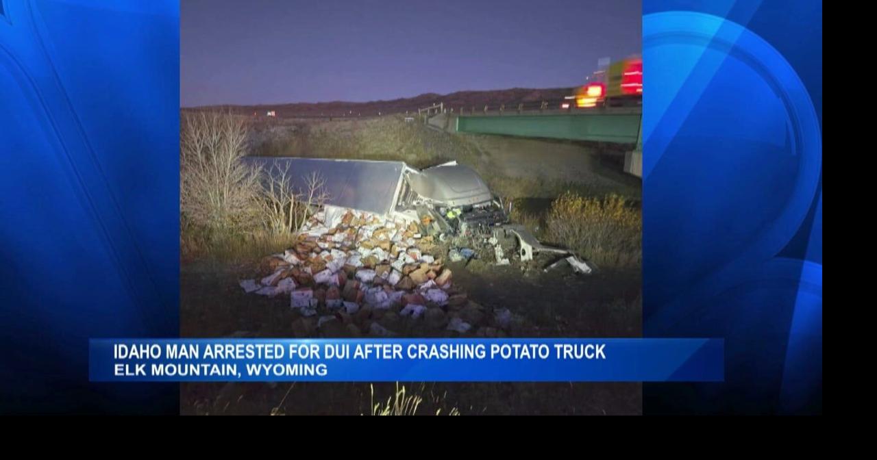 Idaho Man Arrested for DUI After Crashing Potato Truck
