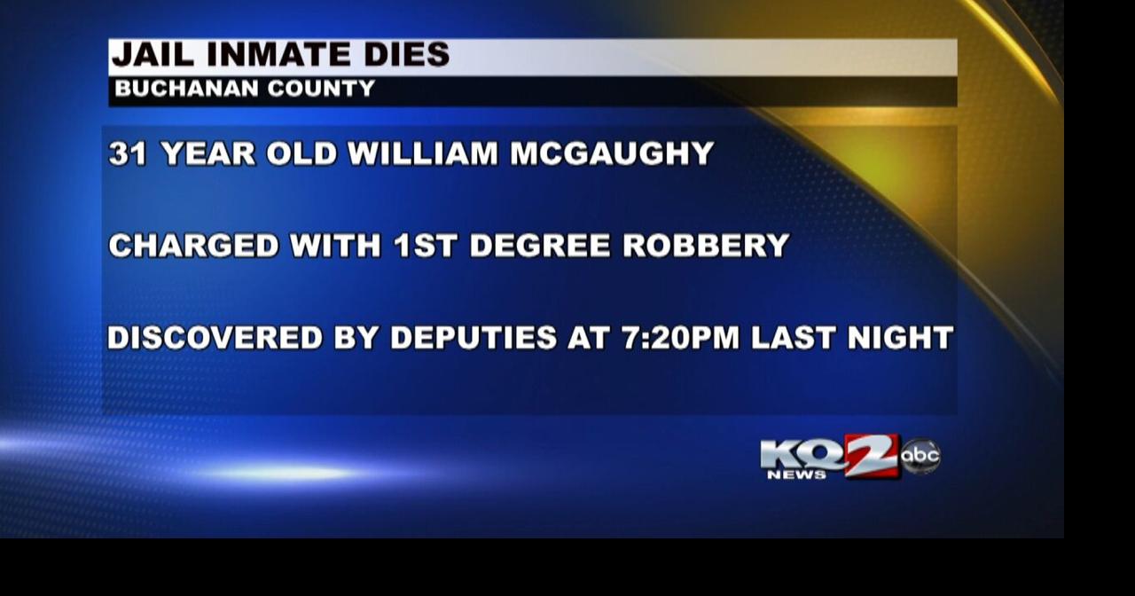 Inmate dies in Buchanan County jail News