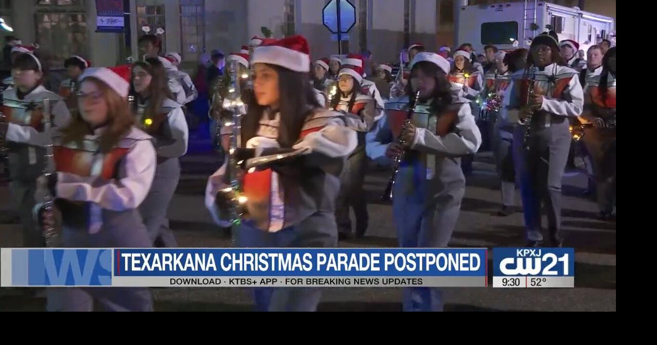 Texarkana Annual Christmas Parade postponed