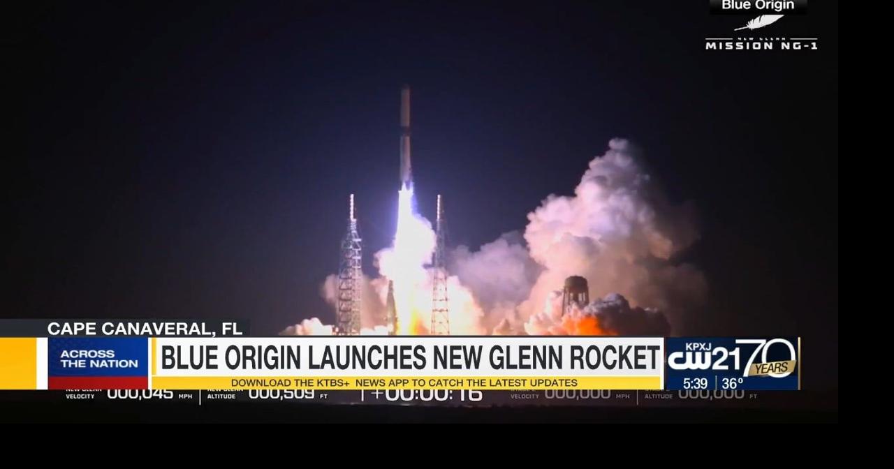 Jeff Bezos’ Blue Origin launches massive New Glenn rocket on first test ...