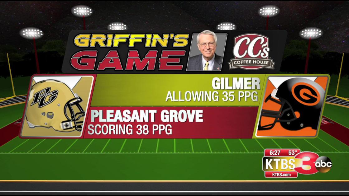 Griffin S Game Pleasant Grove Gilmer Griffin S Game Ktbs Com