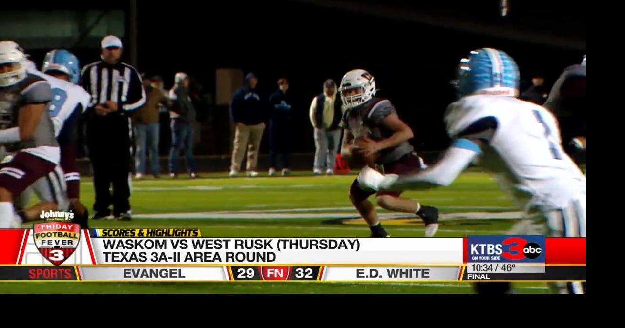 West Rusk Waskom Friday Football Fever Highlights